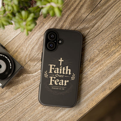 Faith Over Fear Phone Case — Inspirational Christian iPhone Cover (Isaiah 41:10)