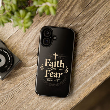 Faith Over Fear Phone Case — Inspirational Christian iPhone Cover (Isaiah 41:10)