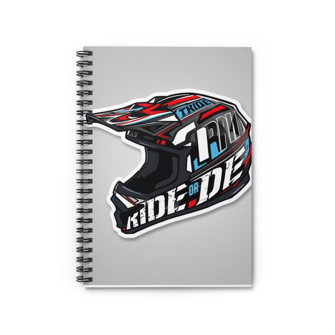 Motorcross Helmet "Ride or Die" Spiral Notebook — Ruled Journal for Riders &amp; Fans